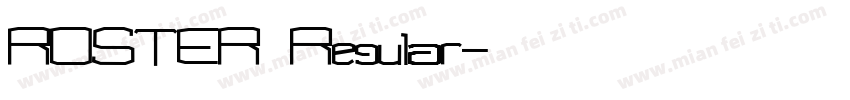 ROSTER Regular字体转换